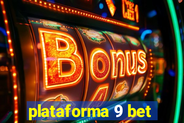 plataforma 9 bet